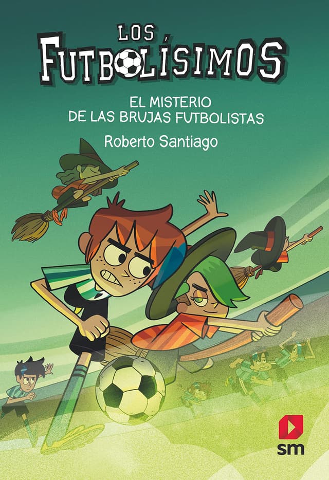 Portada de "El misterio de las brujas futbolistas"
