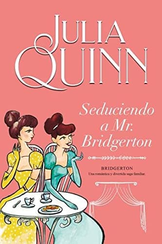 Portada de "Seduciendo a Mr. Bridgerton"