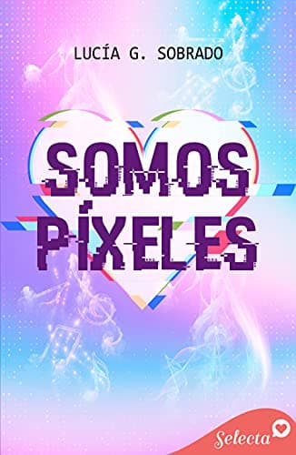 Portada de "Somos píxeles"