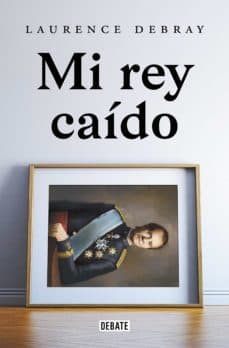 Portada de "Mi rey caído"