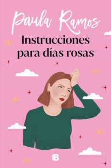 Portada de "Instrucciones para días rosas"