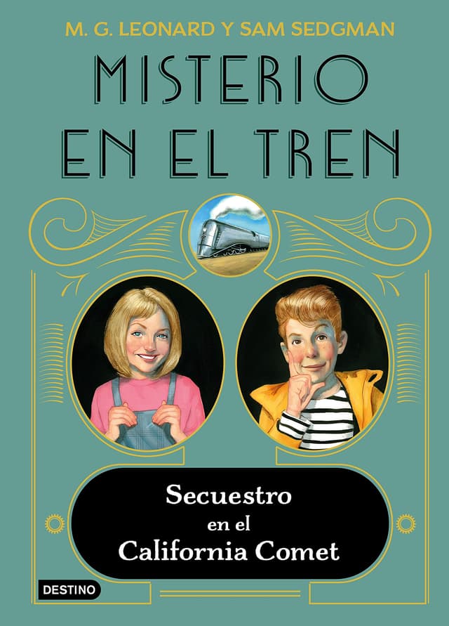 Portada de "Secuestro en el California Comet"