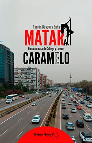 Portada de "Matar a Caramelo"