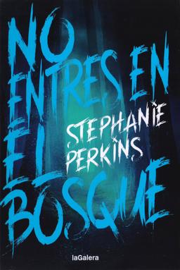 Portada de "No entres en el bosque"