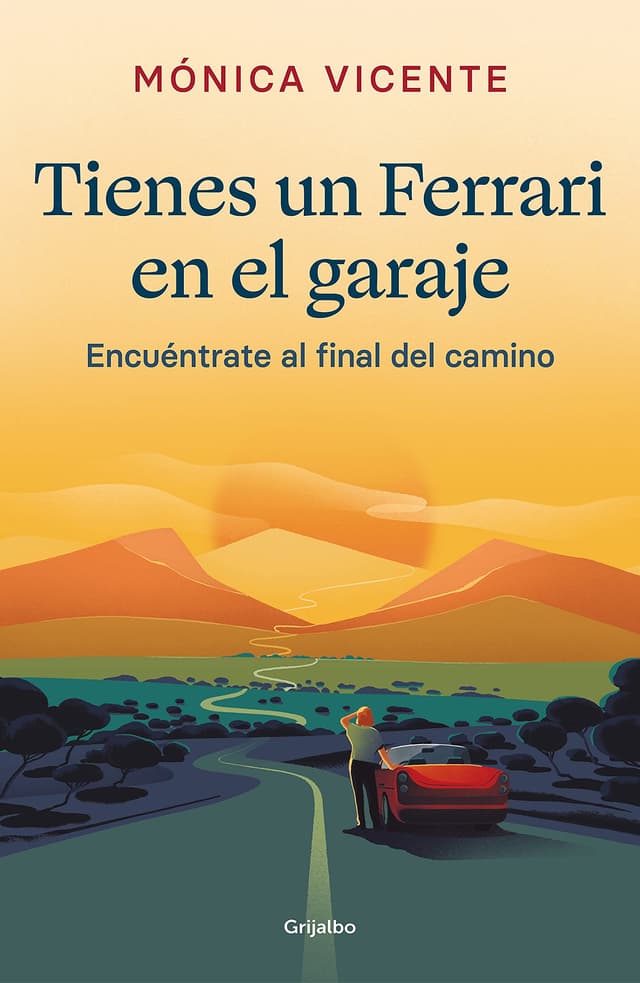 Portada de "Tienes un ferrari en el garaje"