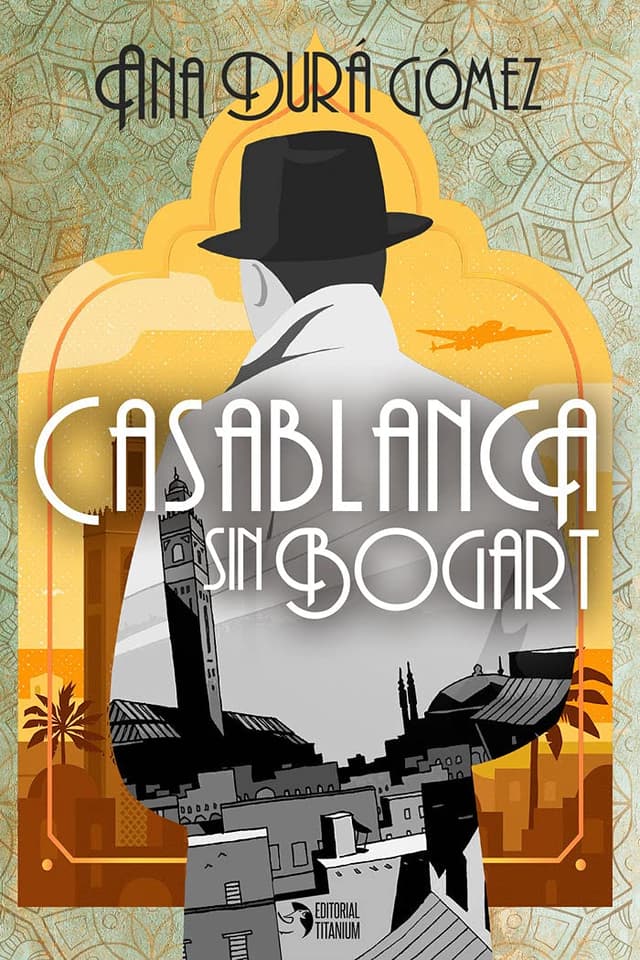 Portada de "Casablanca sin Bogart"