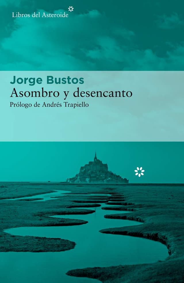 Portada de "Asombro y desencanto"
