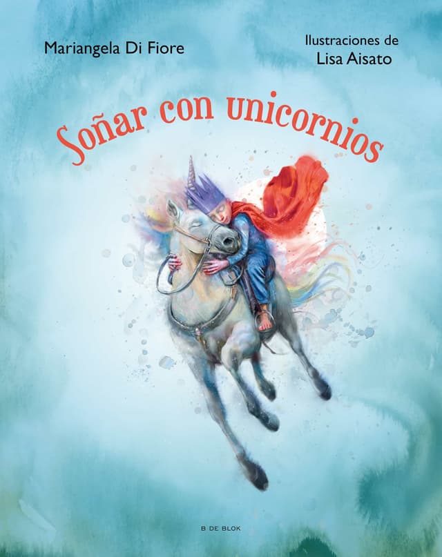 Portada de "Soñar con unicornios"