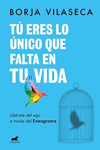 Portada de "Tú eres lo único que falta en tu vida"