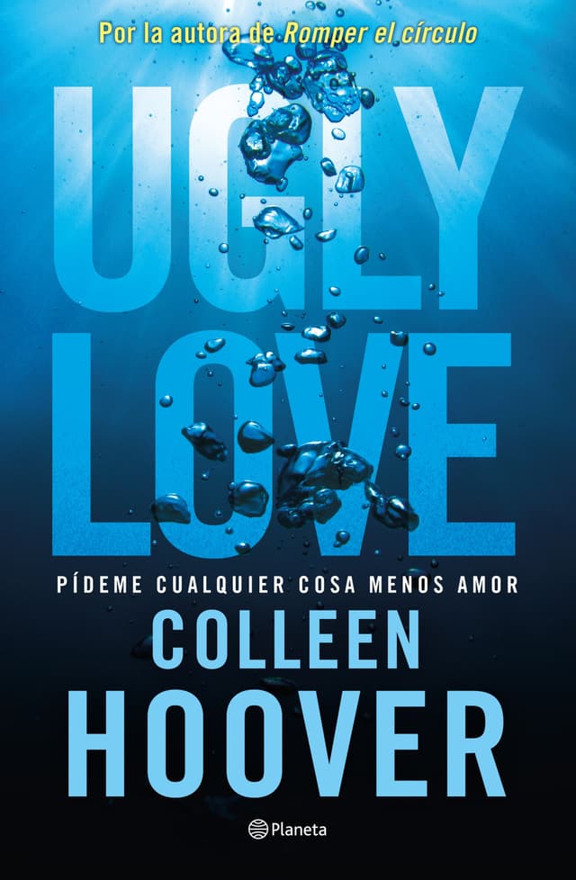 Portada de "Ugly love. Pídeme cualquier cosa menos amor"