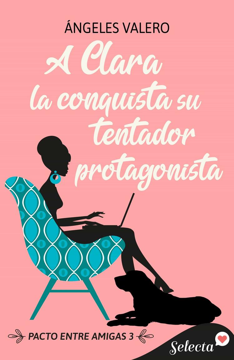 Portada de "A Clara la conquista su tentador protagonista"