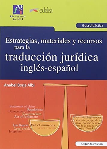 Portada de "Estrategias, materiales y recursos para la traducción jurídica inglés-español"