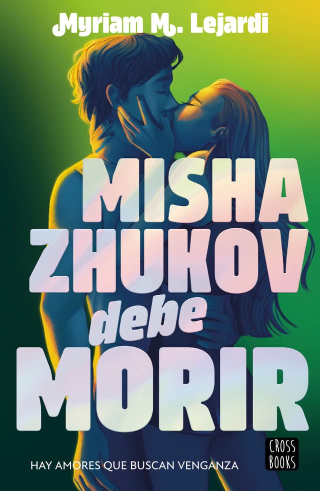Portada de "Misha Zhukov debe morir"