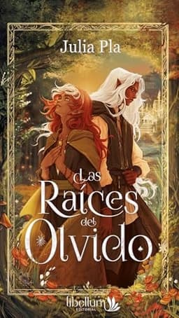 Portada de "Las raíces del olvido"