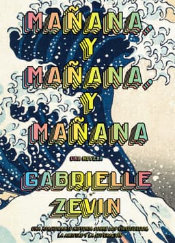 Portada de "Mañana, y mañana, y mañana (AdN)"
