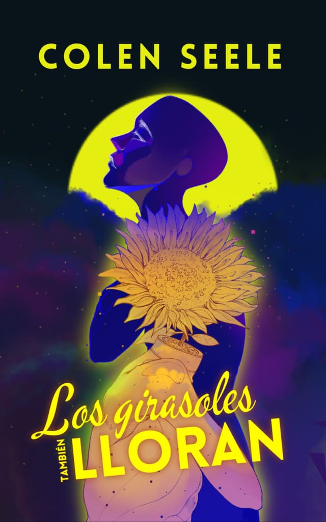 Portada de "Los girasoles también lloran"