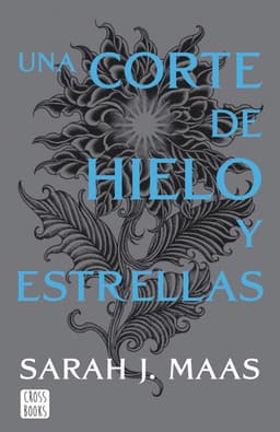 Portada de "Una corte de hielo y estrellas"