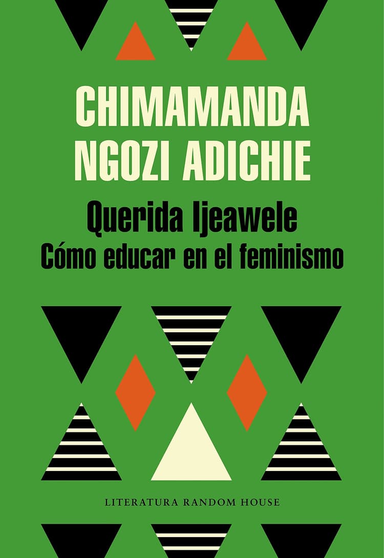 Portada de "Querida Ijeawele. Cómo educar en el feminismo"