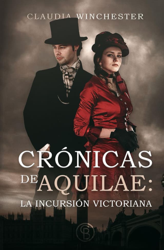 Portada de "Crónicas de Aquilae: La incursión Victoriana (Libro 1)"