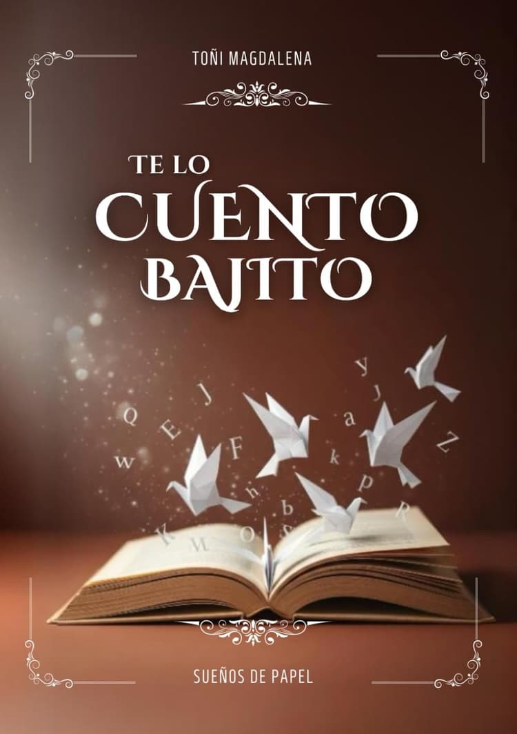 Portada de "Te lo cuento bajito (Spanish Edition)"