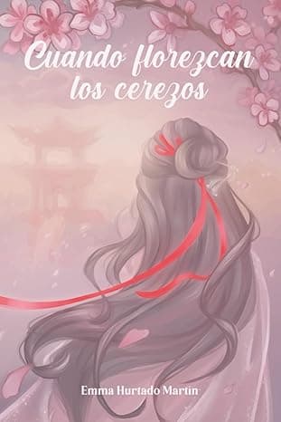 Portada de "Cuando florezcan los cerezos"