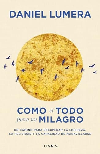 Portada de "Como si todo fuera un milagro"