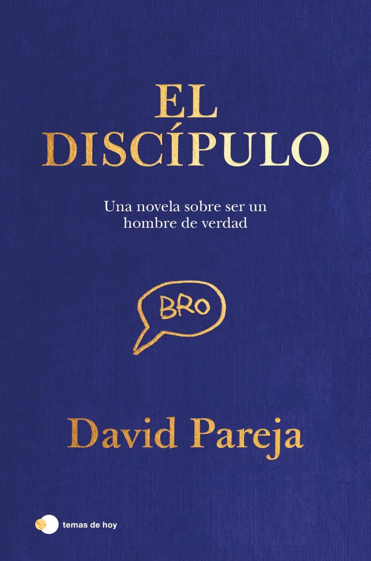 Portada de "El discípulo: Una novela sobre ser un hombre de verdad"